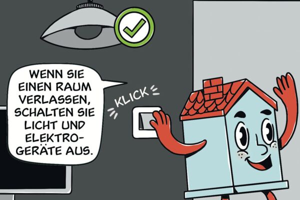 Cartoon einer Hausfigur, die einen Lichtschalter betätigt, mit einem Hinweis zum Energiesparen.